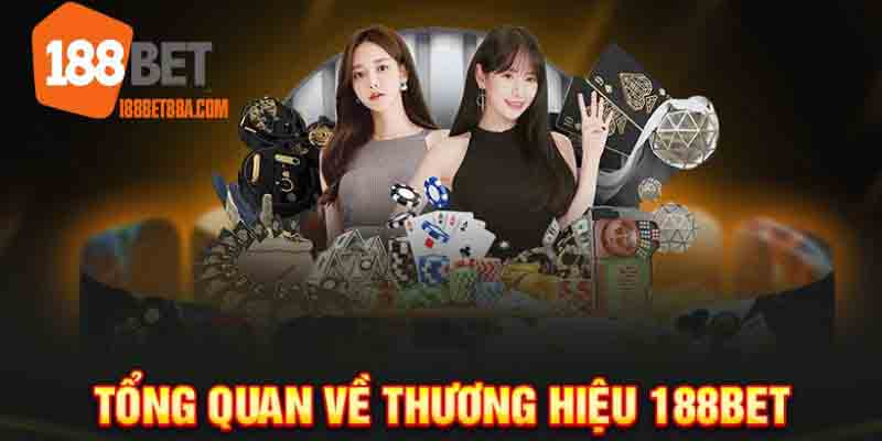 188bet 25 Tổng quan nhà cái 188bet