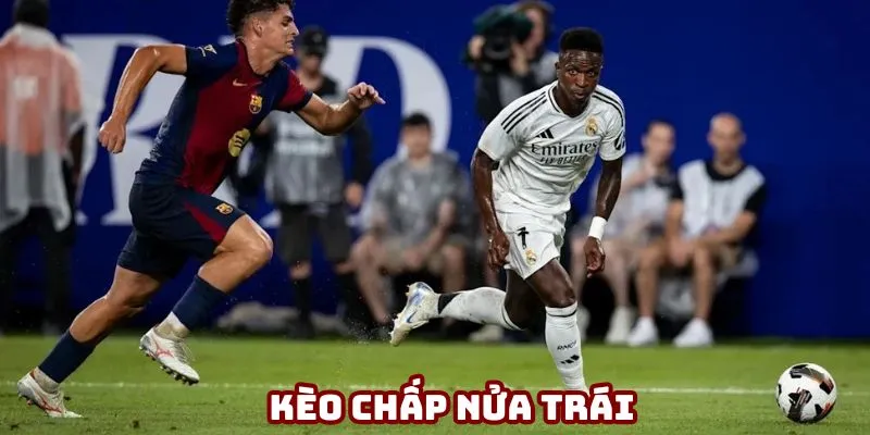 kèo chấp nửa trái