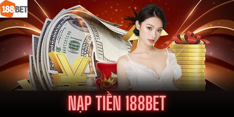 nạp tiền 188bet